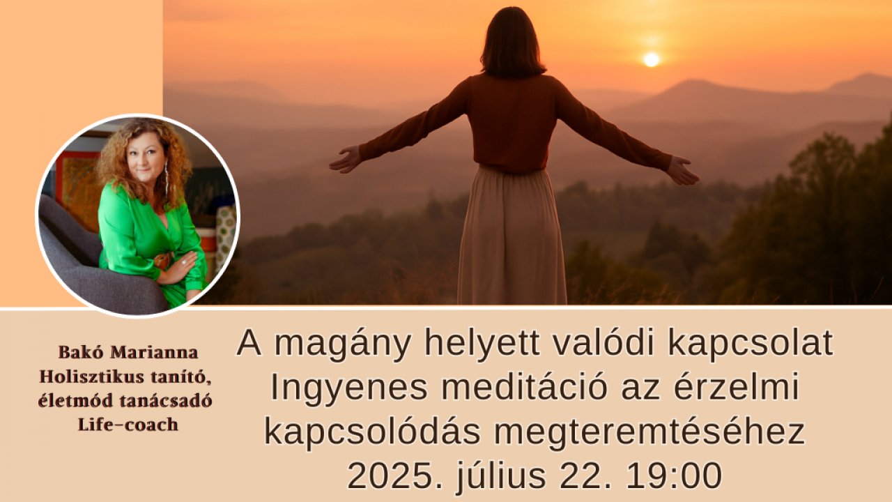 Magány helyett valódi kapcsolat ingyenes meditáció