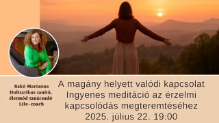 Magány helyett valódi kapcsolat ingyenes meditáció