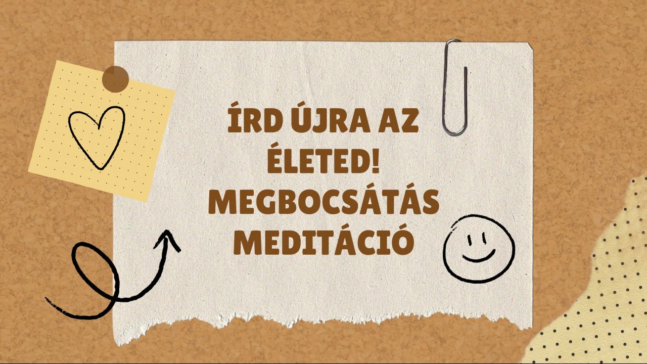 Megbocsátás meditáció