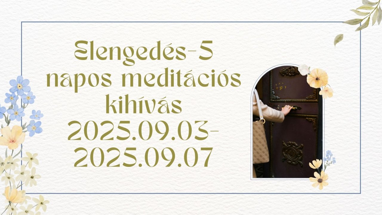 Elegedés-5 napos meditációs kihívás az új életért!