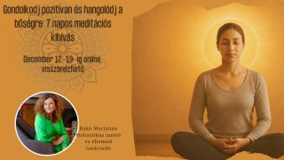 Gondolkodj pozitívan-meditációs kihívás