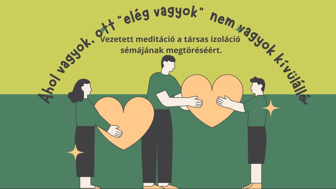Ahol vagyok ott elég vagyok-meditáció