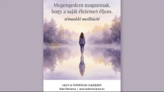 Megengedem magamnak, hogy a saját életemet éljem.