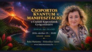 Csoportos Kvantum manifesztáció Hawairól