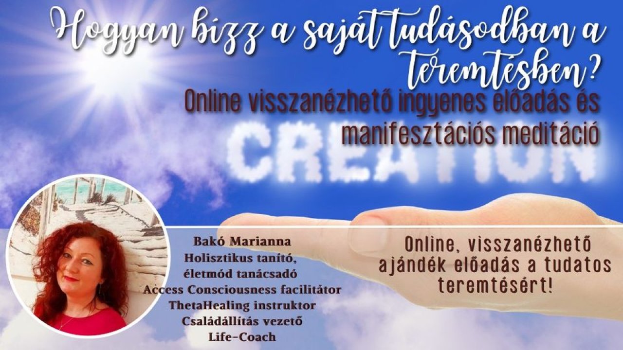 Bízz a saját tudásodban a teremtésben!-ingyenes