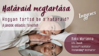 Hogyan tartsd meg a határaidat. Ingyenes előadás