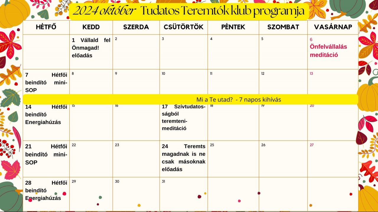 Tudatos Teremtők klub októberi energiahúzások