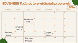 Tudatos teremtők klub novemberi meditációk