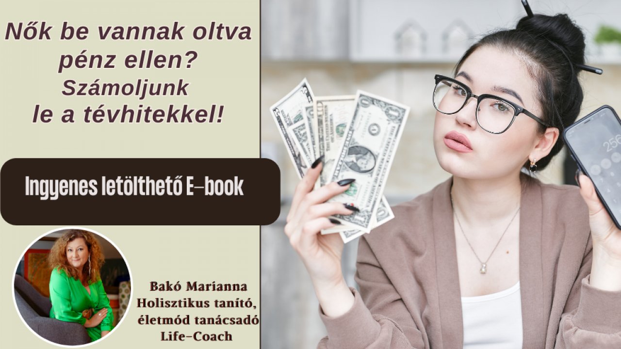 Nők be vannak oltva pénz ellen? -ingyenes ebook